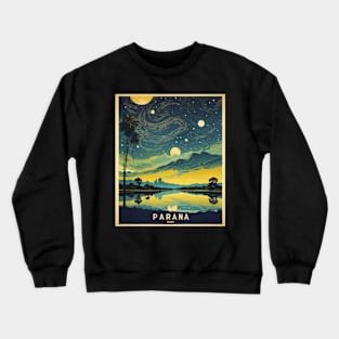 Parana Brazil Starry Night Vintage Tourism Travel Poster Crewneck Sweatshirt